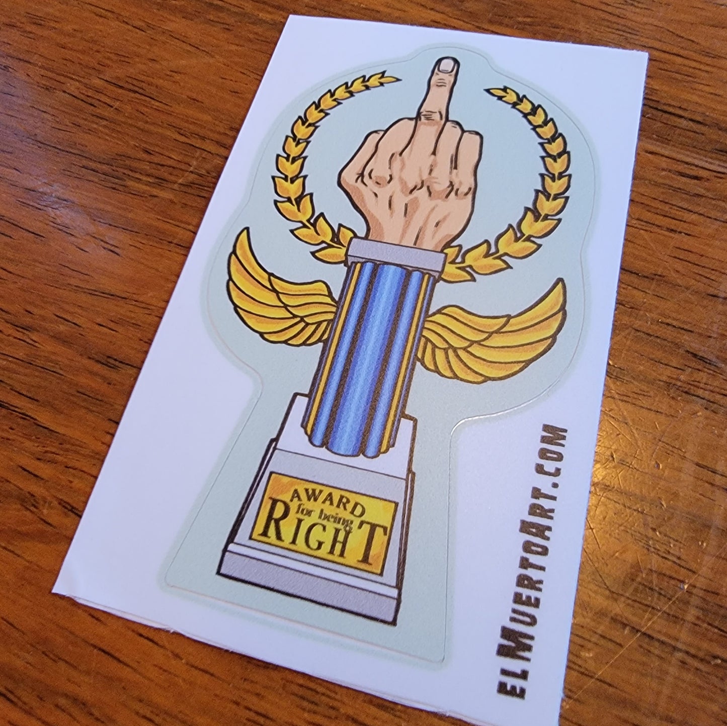 Award For Being Right cut out vinyl sticker