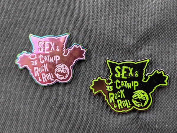 Sex & Catnip & Rock & Roll enamel pin